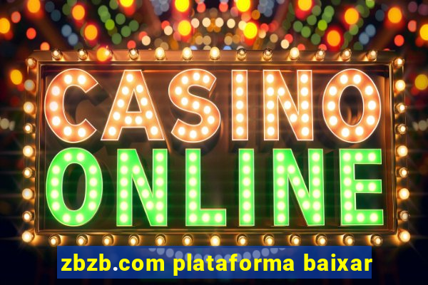 zbzb.com plataforma baixar